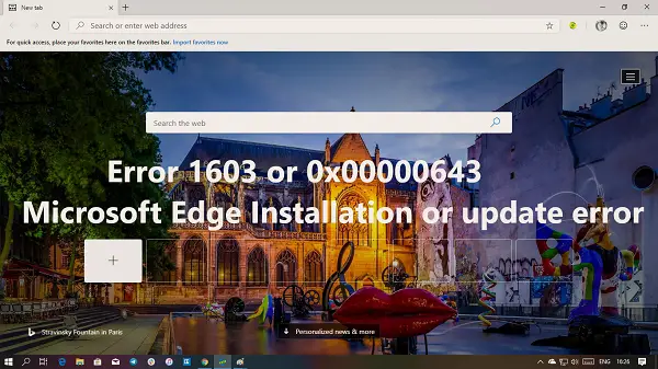 Microsoft Edge のエラー 1603 または 0x00000643 [修正]