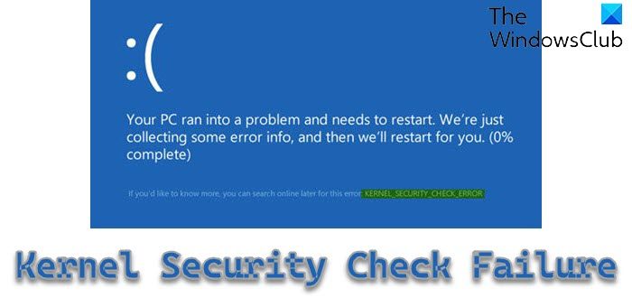 Windows 11/10でのカーネルセキュリティチェック失敗エラー