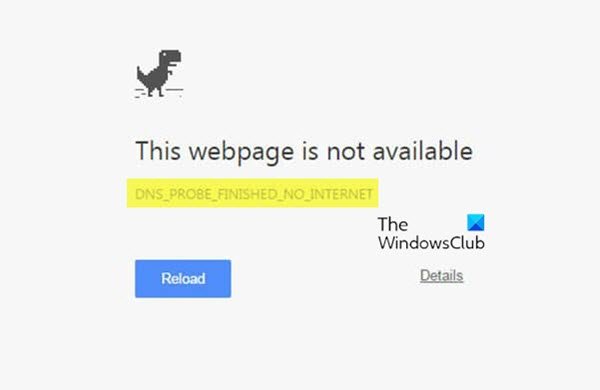 Windows 11 での「DNS プローブが完了しました。インターネットがありません」という Chrome エラー