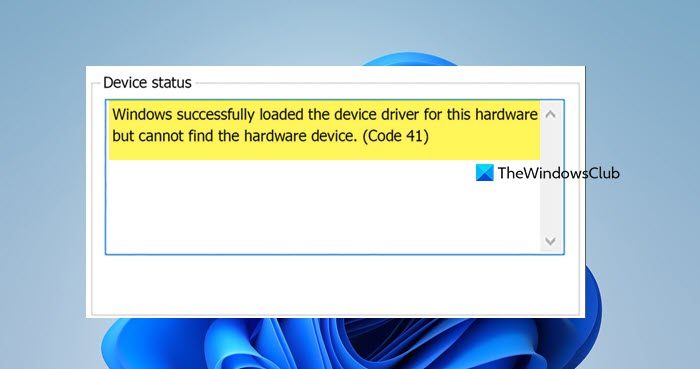 Windows はこのハードウェアのデバイス ドライバーを正常にロードしましたが、ハードウェア デバイスが見つかりません (コード 41)