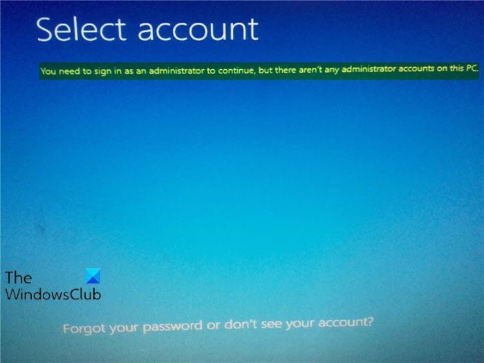 続行するには管理者としてサインインする必要がありますが、この PC には管理者アカウントがありません