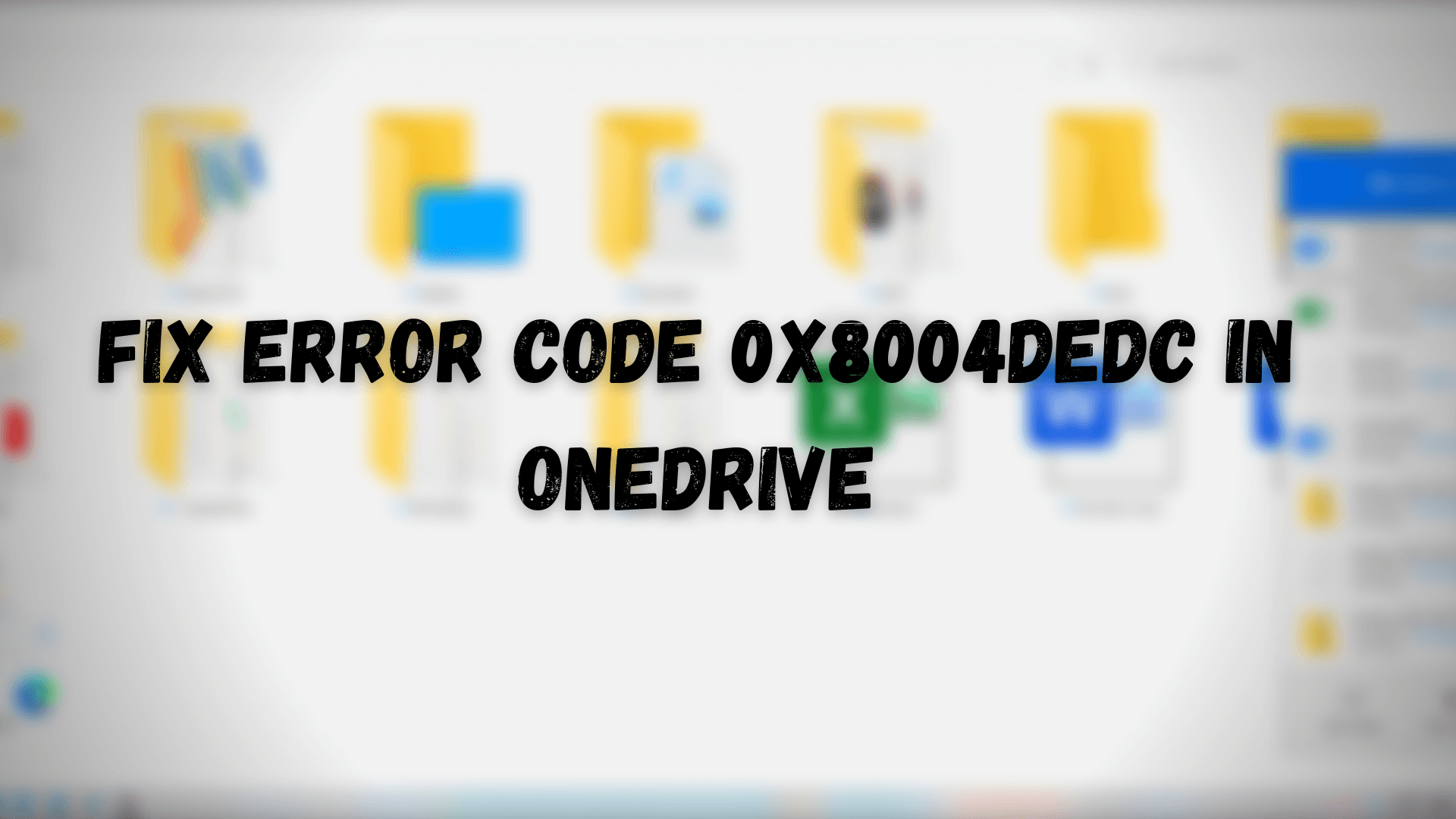 OneDrive のエラー コード 0x8004dedc を修正する (地理的位置の問題)