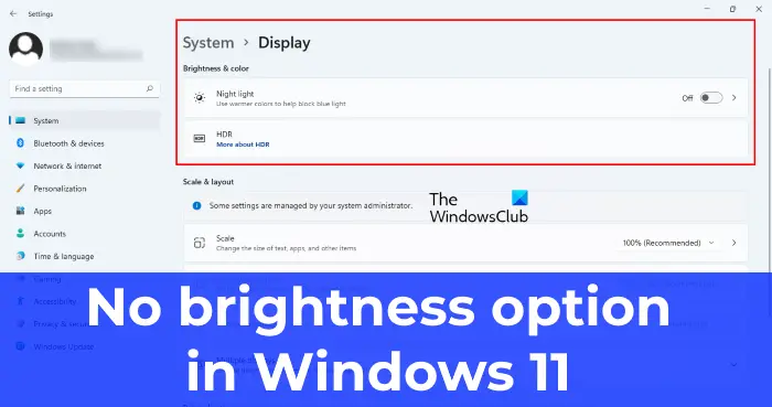 Windows 11には明るさスライダーがありません