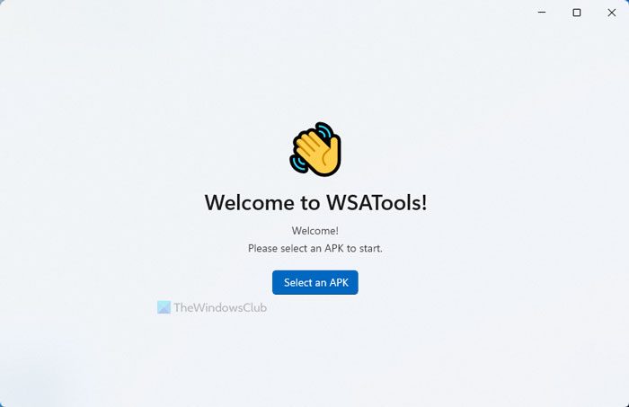 WSATools は、Android 用 Windows サブシステムの APK インストーラーです