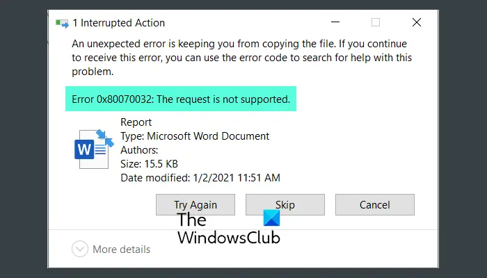 エラー 0x80070032、ファイルのコピー時のリクエストはサポートされていません