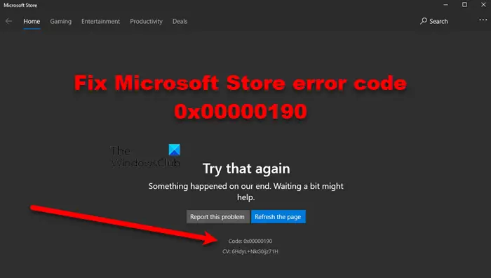 Microsoft Storeエラーコード0x00000190を修正する方法