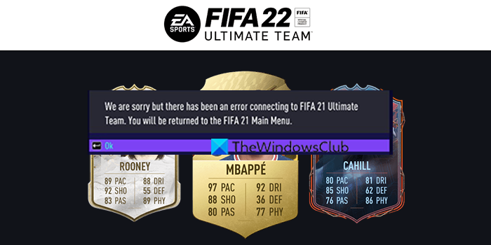 Windows PC で FIFA 22 Ultimate Team に接続する際のエラー
