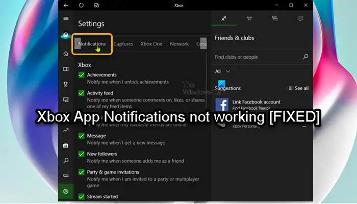 Windows PC で Xbox アプリの通知が機能しない問題を修正