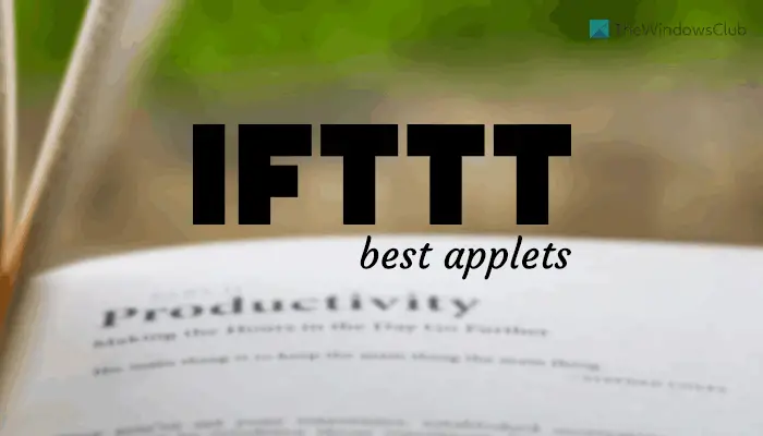 生産性向上に最適な IFTTT アプレット
