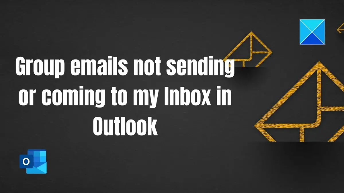 Outlook でグループメールが送信されない、または受信トレイに受信されない