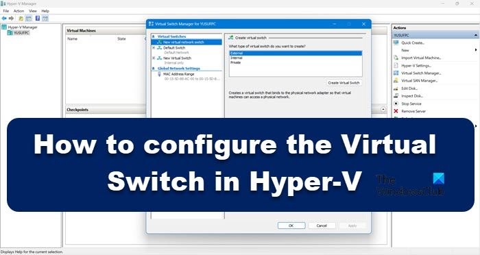 Hyper-V で仮想スイッチを構成する方法