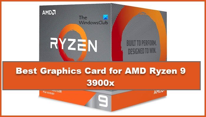 AMD Ryzen 9 3900x に最適なグラフィックス カード