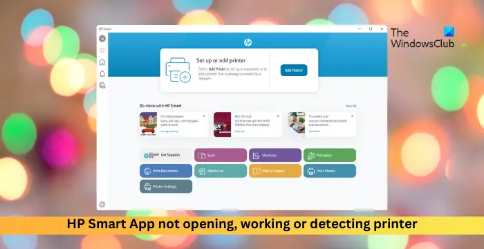 HP Smart アプリが開かない、動作しない、またはプリンターが検出されない