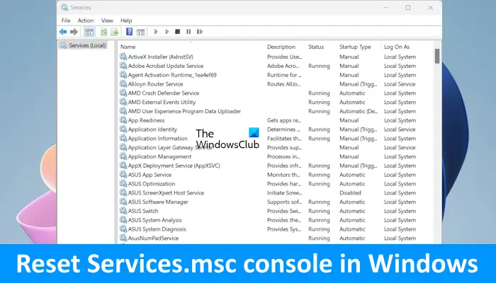 Windows 11/10 で Services.msc コンソールをリセットする方法