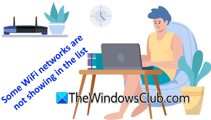 Windows 11 のリストに一部の WiFi ネットワークが表示されない